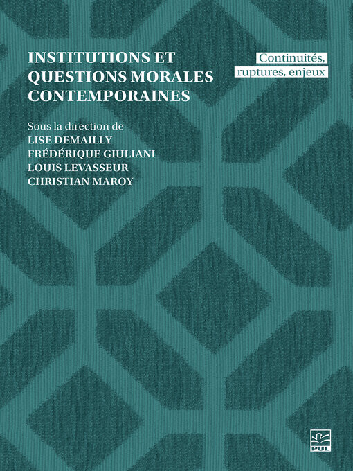 Title details for Institutions et questions morales contemporaines by Lise Demailly - Available